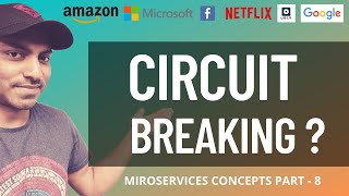 MICROSERVICES ARCHITECTURE | CIRCUIT BREAKING | PART - 8 by Tech Dummies Narendra L 46,635 views 4 years ago 13 minutes, 54 seconds