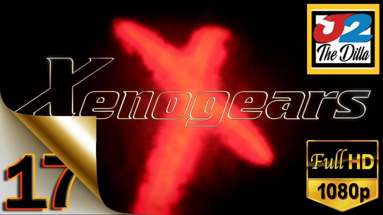 Part 17 (PS1) Xenogears (Part 17) Let Us Enter The Babel Tower🔥Gameplay🔥 - YouTube