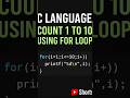 Learn For Loop in 30 Seconds | Count 1–10 in C 🔥full explanation in description