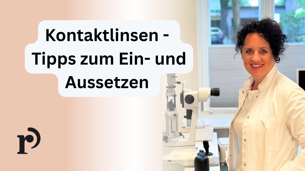 Kontaktlinse richtig Ein- und Aussetzen