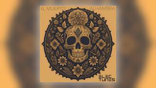 El Muerto  Alhambra [Audio]