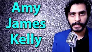 How To Pronounce Amy James Kelly
