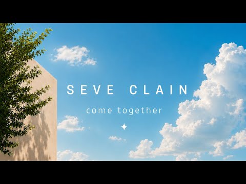 Seve Clain - Come Together