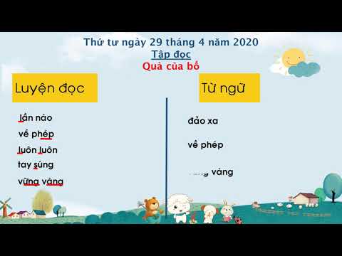 Tuần 28 - Môn Tiếng Việt - Lớp 1 - Bài: Quà của bố