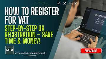 MTA – How to Register for VAT in the UK (2025-26 Guide)