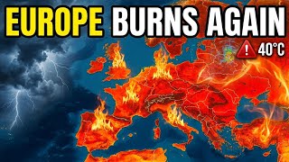 Europe 14-Day Weather Forecast: Heatwave Ends, But Another Heatwave Is Coming?