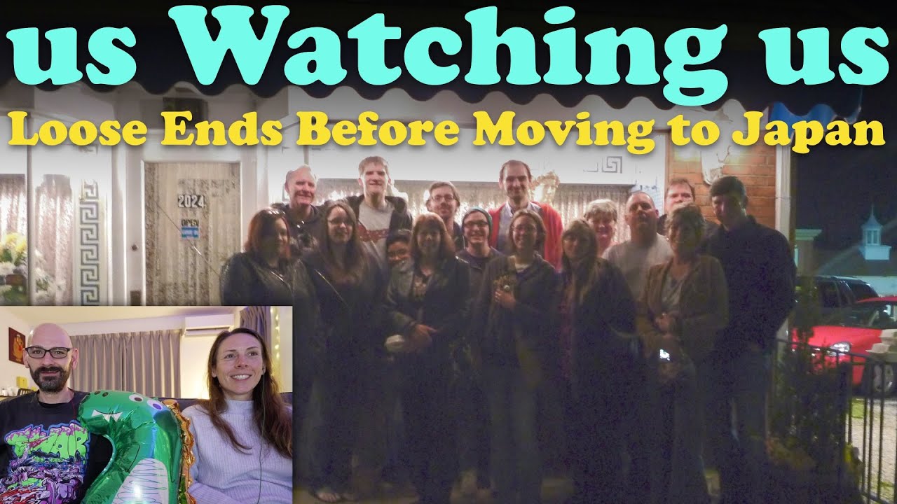 Us Watching Us | Ep55. Loose Ends Before Moving to Japan