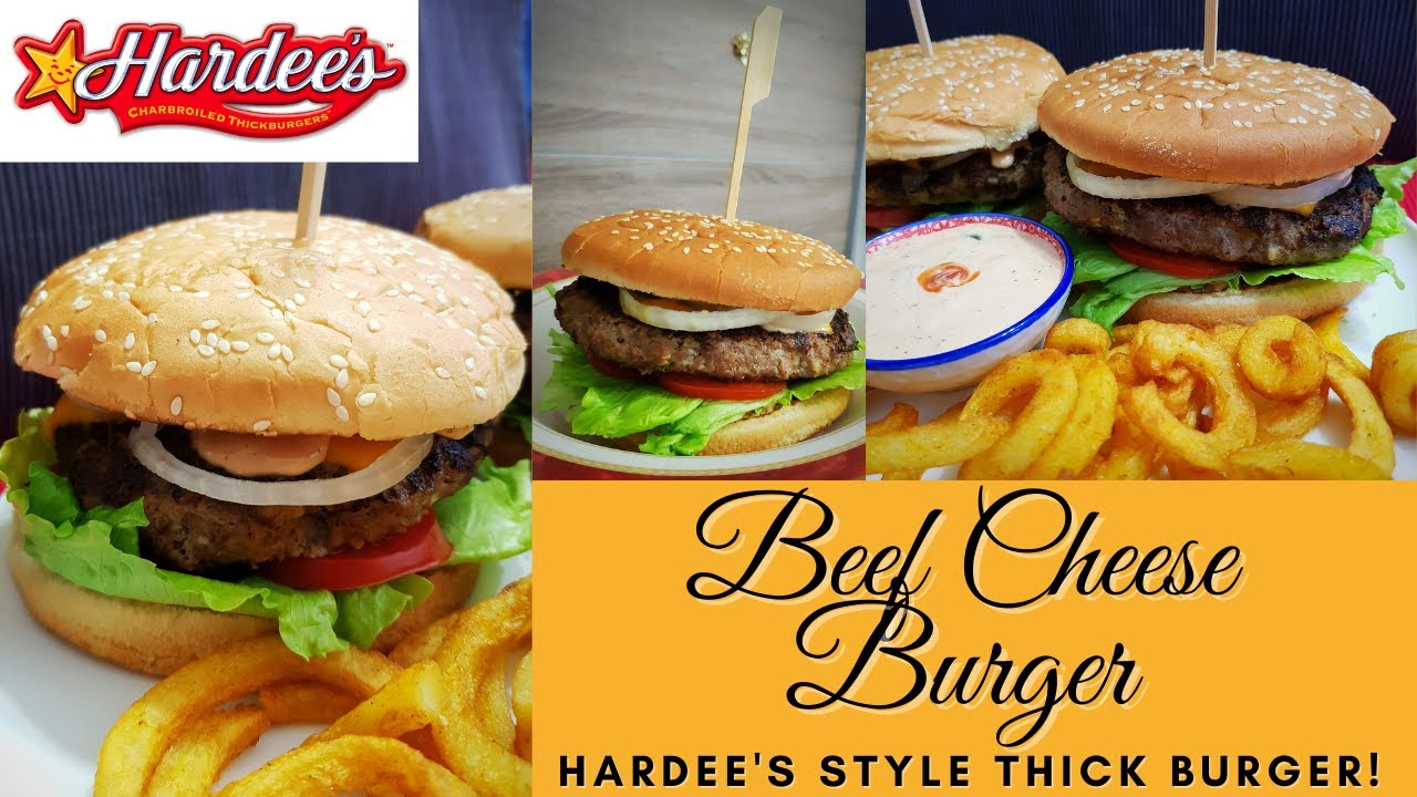 Beef Cheese Burger Hardee's Style Thick Burger Beef Burger Recipe