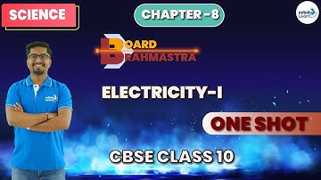 Electricity-I || CBSE Class 10 Science -Board Brahmastra || Dr. Akash Sir || Infinity Learn