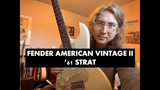 Talking about the Fender American Vintage II '61 Stratocaster (Review + Demo)