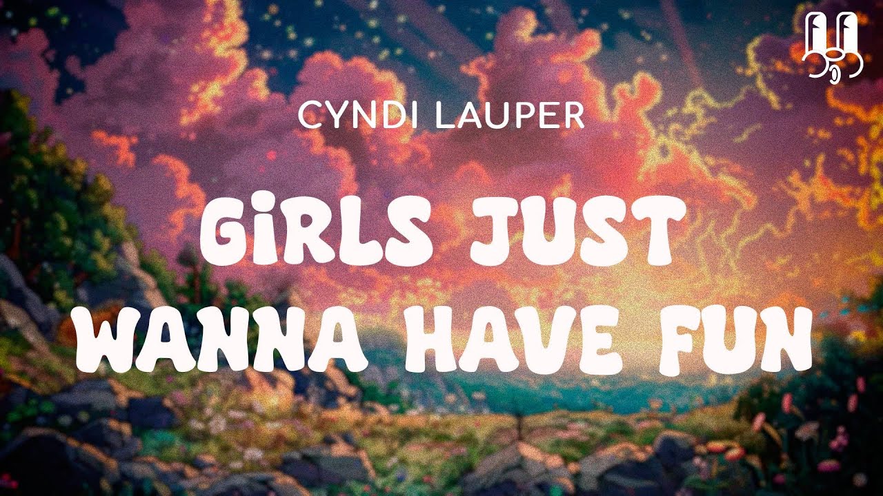 Cyndi Lauper - Girls Just Wanna Have Fun (Remix) Lyrics - YouTube