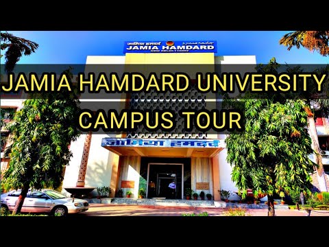 Jamia Hamdard University Campus Tour | Jamia Hamdard University Delhi Department Wise Detailed Tour