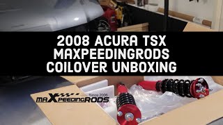 2008 Acura TSX - Maxpeedingrods Coilover Unboxing