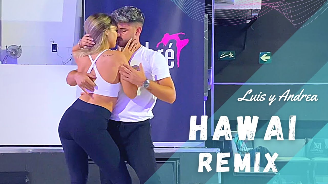HAWAI -  Maluma 🔥 bachata remix | LUIS Y ANDREA