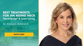 Best Treatments for an Aging Neck - ThermiSculpt³ and Introducing Laser-Coring | Webinar
