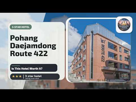 Pohang Daejamdong Route 422 - Is This Hotel Worth It? | Pohang-si, South Korea🏩