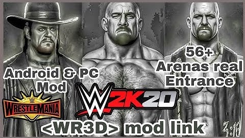 WR3D mod WWE 2K20 link released for Android & PC version link 2020 mod by HHH 2K20 link  Climbable