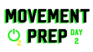 Movement Prep | Day 2
