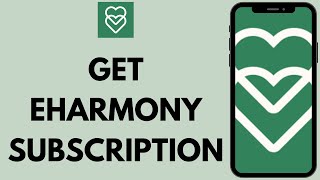 How To Subscribe eHarmony For One Month 2024 Get eHarmony Permium Full Guide