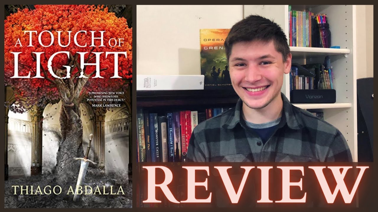 A Touch of Light - Review *Spoiler Free* | An Erudite Adventure