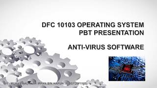 Anti-virus Software Presentation (DFC10103 - OS) screenshot 2
