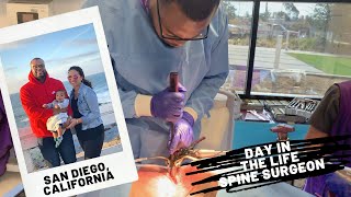 Day in the Life of a Spine Surgeon | San Diego, California