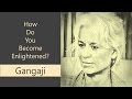🕉😀 How to Become Enlightened - Gangaji