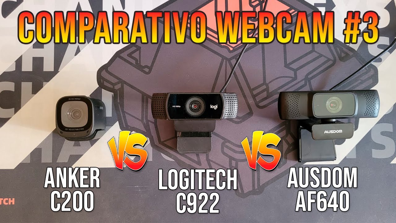 Comparativo de Webcams #3 | Logitech C922 vs Anker C200 vs Ausdom AF640