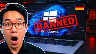Germany BANNED Windows 11 and the Reason Will Shock You
