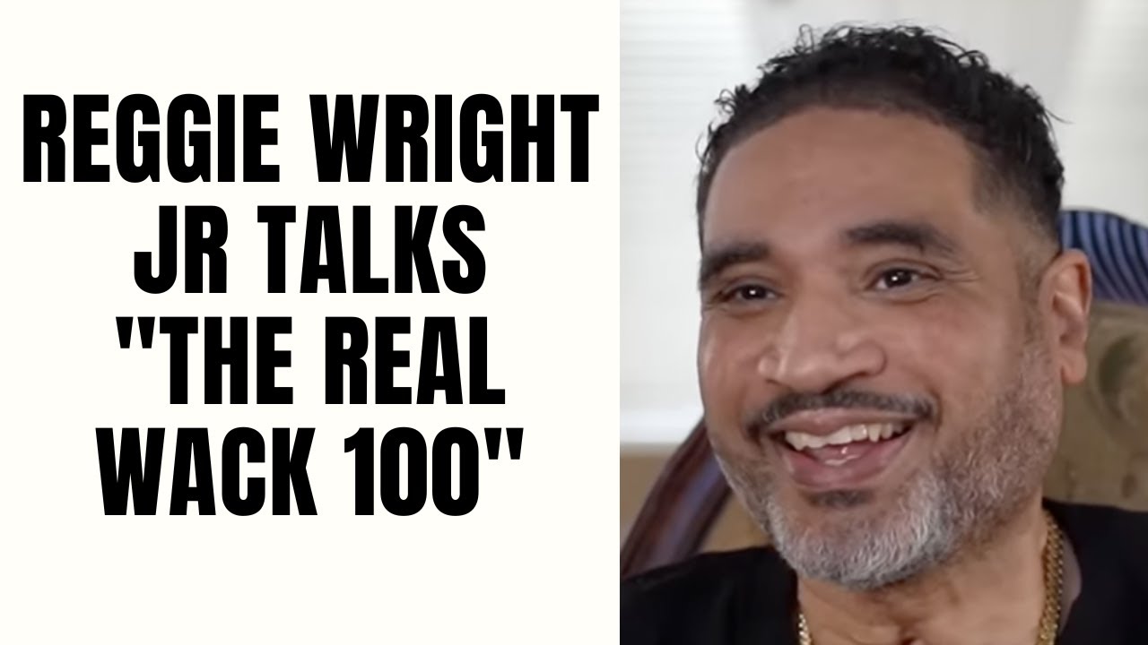 Reggie Wright Jr Talks The Real Wack 100 Part 19 YouTube Reggie Wright Jr Talks The Real Wack 100 Part 19 YouTube