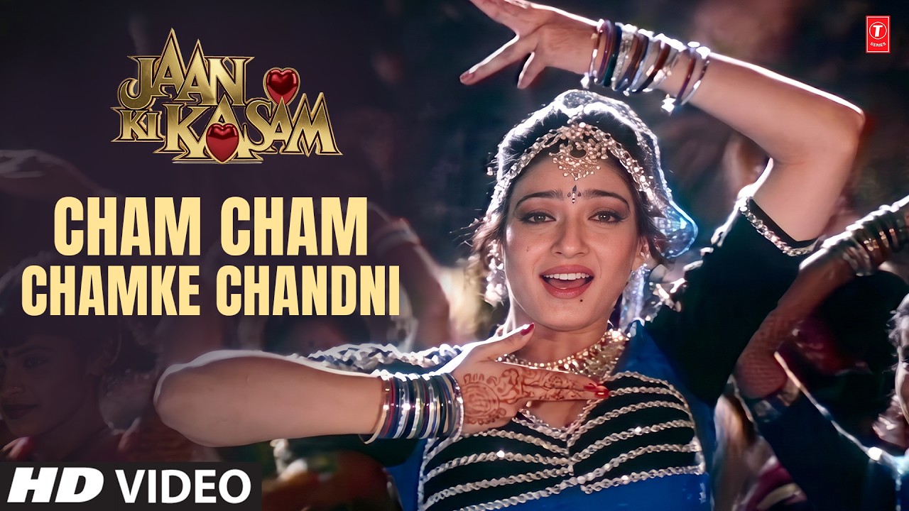 Cham Cham Chamke Chandni