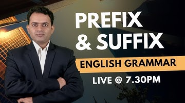 Prefix and Suffix | English Grammar  Class 8th to 10th | Mahesh Prajapati