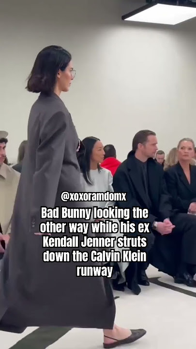Bad Bunny looking the other way while his ex Kendall Jenner struts down the Calvin Klein runway