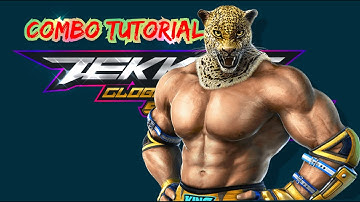 TEKKEN GLOBAL MOD S4: KING COMBO TUTORIAL ( ADVANCE).