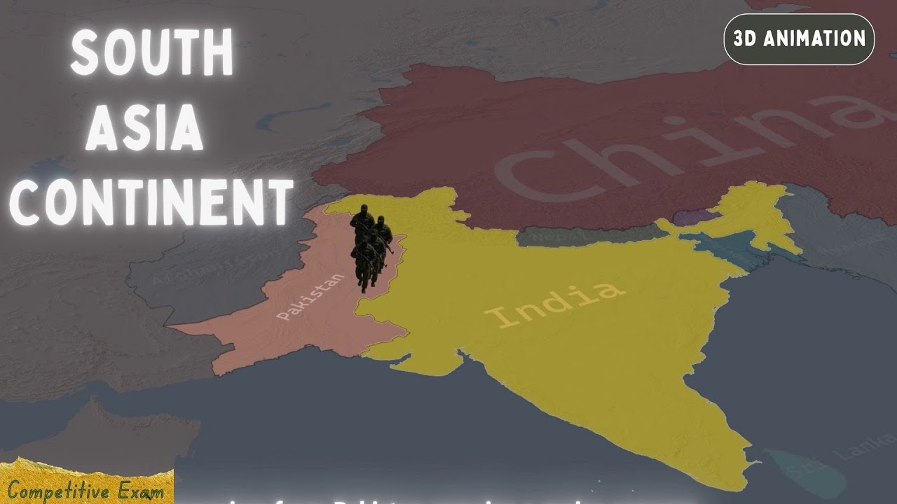 Asia Continent Animation South Asia Continent Mapping with 3D animation | World Geography Course ...