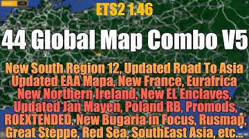 ETS2 1.46 Full Global Mega Map Combo V5 | 44 maps | Setup Guide #ets2