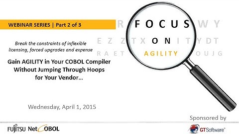 Fujitsu NetCOBOL Webinar: Gain AGILITY in a COBOL Compiler Without Jumping Through Hoops...
