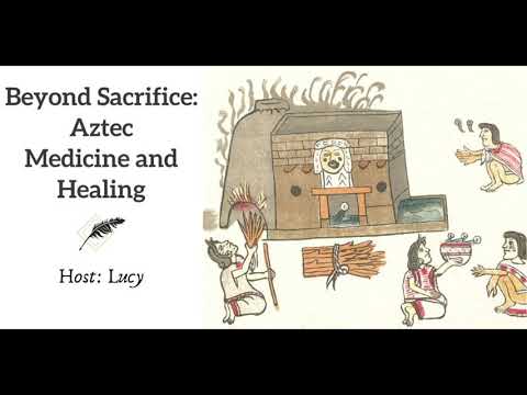Ep 224 Beyond Sacrifice Aztec Medicine and Healing