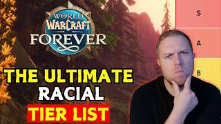 Which Race Should You Play in WoW Forever? (Tier List)