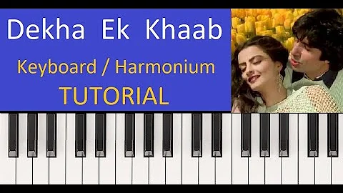 Dekha Ek Khaab To Ye  --   Keyboard / Harmonium / Piano Tutorial