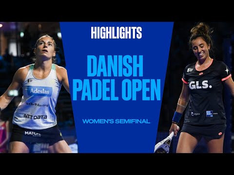 Highlights Semifinal (Salazar/Triay vs Ortega/González) | Danish Padel Open 2022