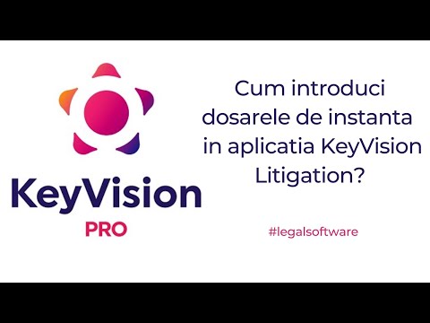 Key Vision Litigation | Cum introduci dosarele de instanta si cum le monitorizezi?