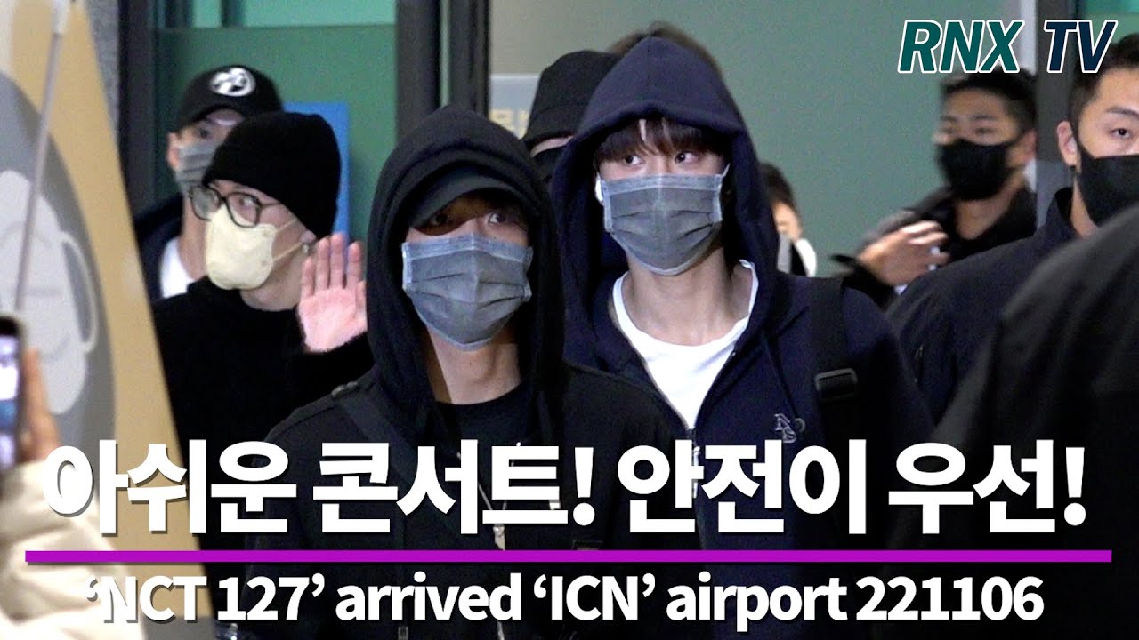221106 NCT 127, 안전하게 돌아와서 쌩유!! - RNX tv