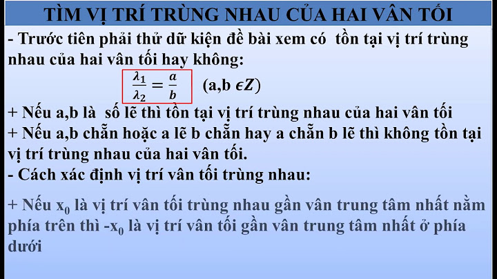 Bài toán xác định vị trí vân trùng năm 2024