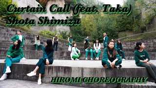 HIROMI CHOREOGRAPHY - Curtain Call (feat. Taka) / Shota Shimizu