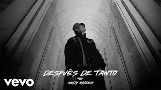 Смотреть клип Andy Rivera - Después De Tanto