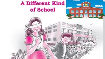 A Different Kind of School with Hindi translation / Class 6