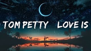 Tom Petty – Love Is a Long Road (Lyrics) [GTA 6]  | Popular Songs