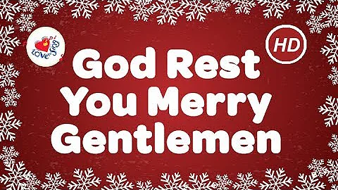 God Rest You Merry Gentlemen with Lyrics | Christmas Carol & Song
