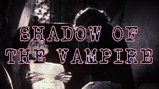 Shadow of the Vampire {2000} - Full Horror Film HD